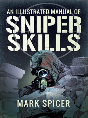 cover image of An Illustrated Manual of Sniper Skills
